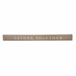 GATHER WOOD SENTIMENT STICK