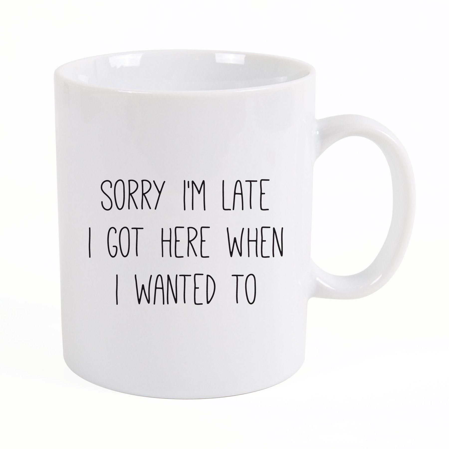 Sorry I'm Late Mug