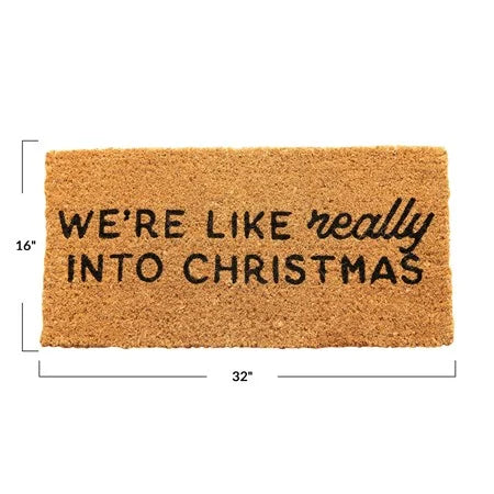 We're Like Really Into Christmas Coir Doormat